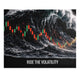 RIDE THE VOLATILITY DESK PAD